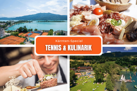 Kärnten-Special "Tennis & Kulinarik"
