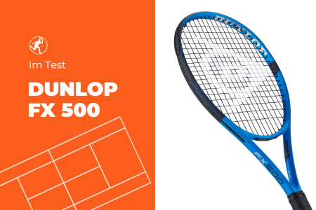 Getestet: Tennisschläger DUNLOP FX 500 (2023) Bild 1