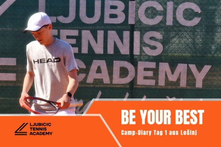 Camp-Diary Tag 1 bei der Ljubicic Tennis Academy