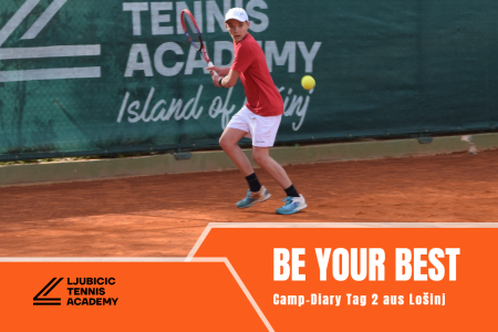 Camp-Diary Tag 2 bei der Ljubicic Tennis Academy