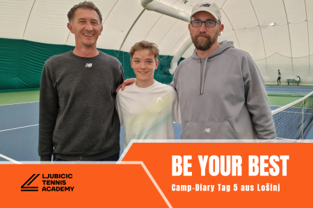 Camp-Diary Tag 5 bei der Ljubicic Tennis Academy