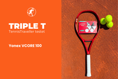 TennisTraveller testet: Yonex VCORE 100